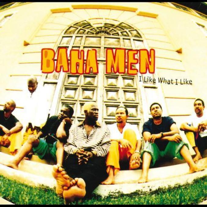 Baha Men - I Like What I Like (1997)