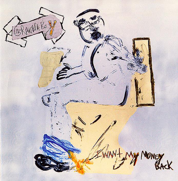 Grandpaboy - I Want My Money Back (1997)