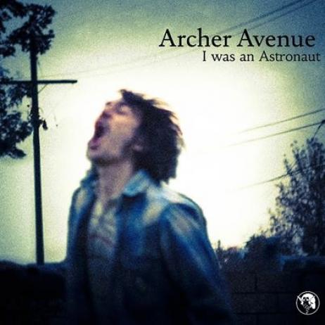 Archer Avenue - I Was An Astronaut (2003)