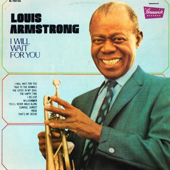 Louis Armstrong - I Will Wait For You (1968)