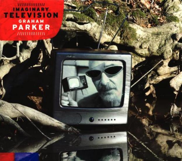 Graham Parker - Imaginary Television (2010)