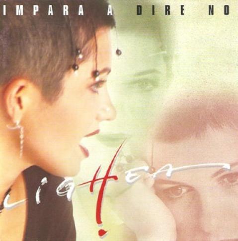 Lighea - Impara A Dire No (1996)