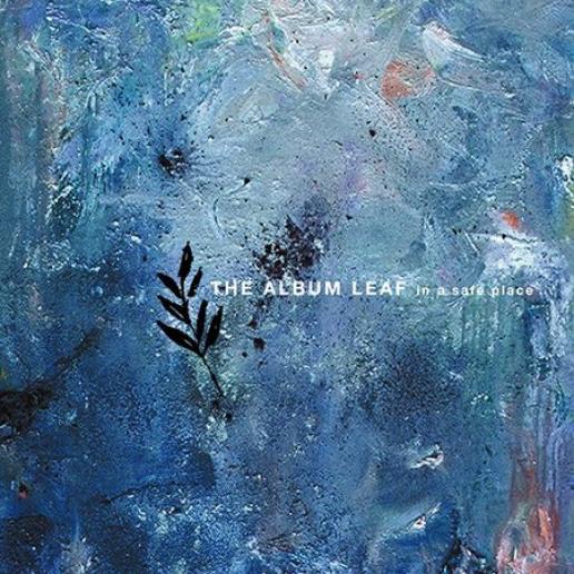 The Album Leaf - In A Safe Place (2004)