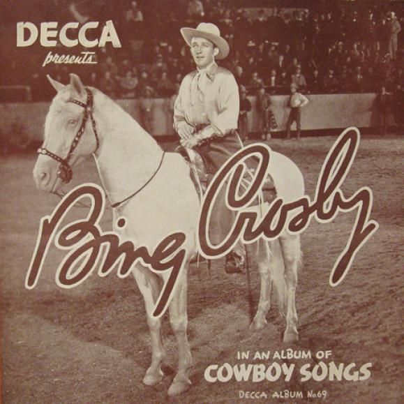 Bing Crosby - In An Album Of Cowboy Songs (1939)