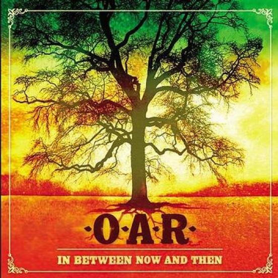 O.A.R. - In Between Now And Then (2003)