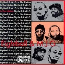 8Ball & MJG - In Our Lifetime, Vol. 1 (1999)