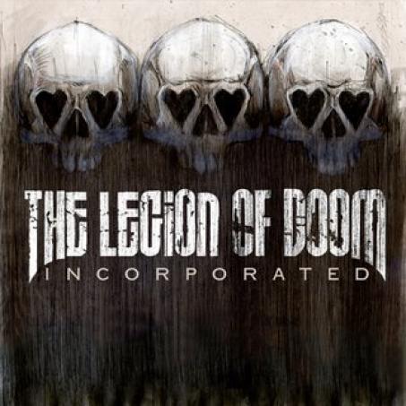 The Legion Of Doom - Incorporated (2007)