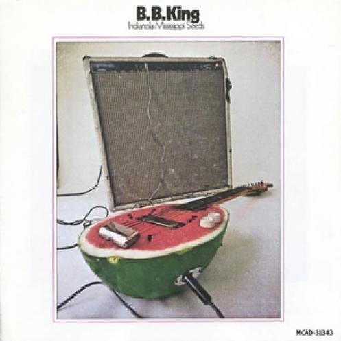 B.B. King - Indianola Mississippi Seeds (1970)
