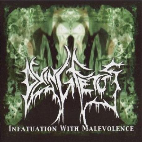 Dying Fetus - Infatuation With Malevolence (1995)