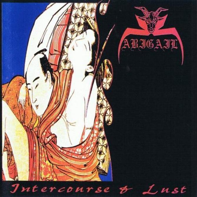 Abigail - Intercourse & Lust (1996)