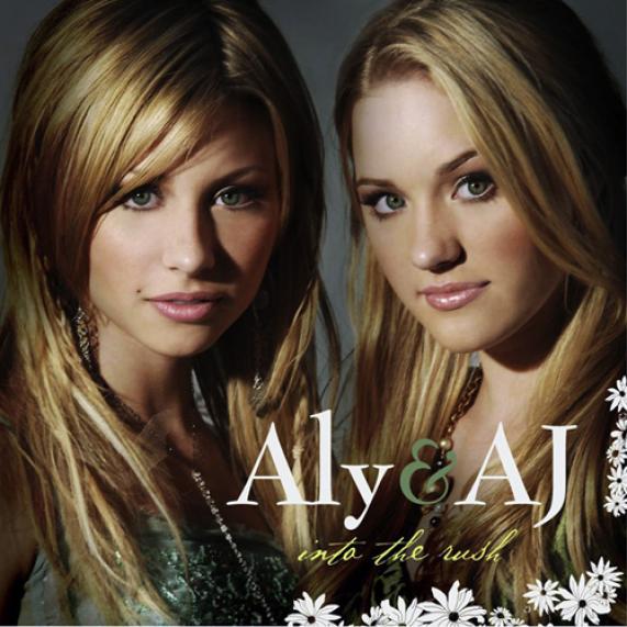Aly & AJ - Into The Rush (2005)