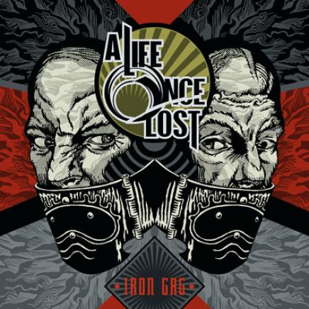 A Life Once Lost - Iron Gag (2007)