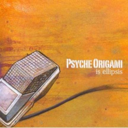 Psyche Origami - Is Ellipsis (2005)