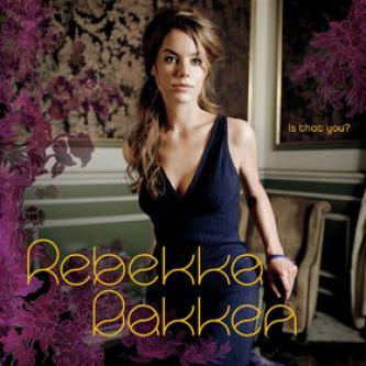 Rebekka Bakken - Is That You? (2005)