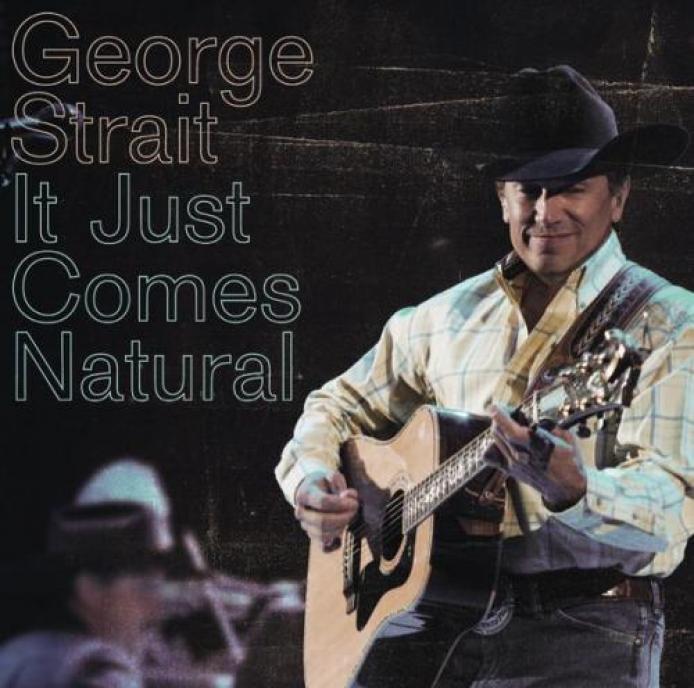 George Strait - It Just Comes Natural (2006)