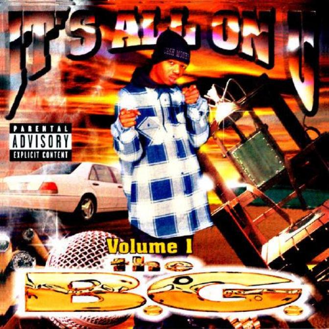 B.G. - It's All On U, Vol. 1 (1997)
