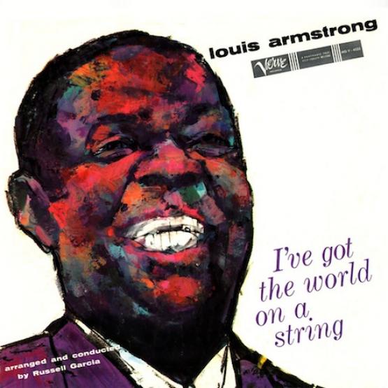 Louis Armstrong - I've Got The World On A String (1960)