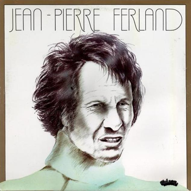 Е альбом. Jean-Pierre Ferland. Jean-Pierre Ferland la voix.