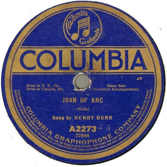 Henry Burr - Joan Of Arc / For Your Country And My Country (1917)