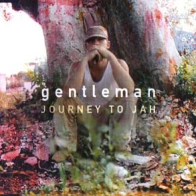 Gentleman - Journey To Jah (2002)