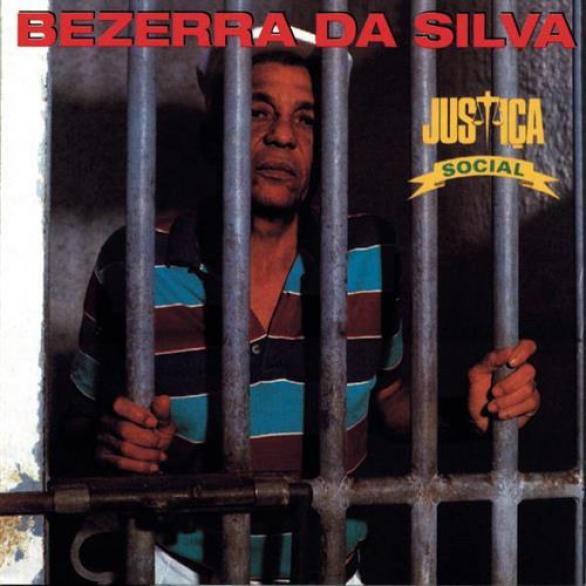 Bezerra Da Silva - Justiça Social (1987)