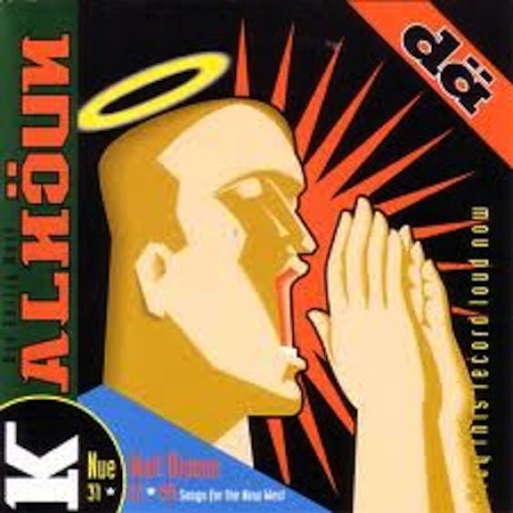 Daniel Amos - Kalhöun (1991)