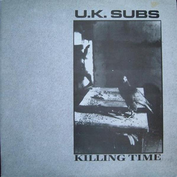 U.K. Subs - Killing Time (1988)