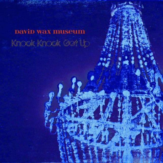 David Wax Museum - Knock Knock Get Up (2012)