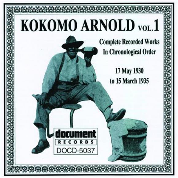 Kokomo Arnold - Kokomo Arnold, Vol. 1 (1930-1935) (1991)