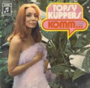 Topsy Küppers - Komm... 12 Schicke Schlager (1971)