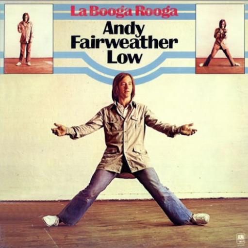 Andy Fairweather Low - La Booga Rooga (1975)