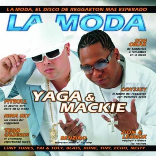 Yaga & Mackie - La Moda (2005)