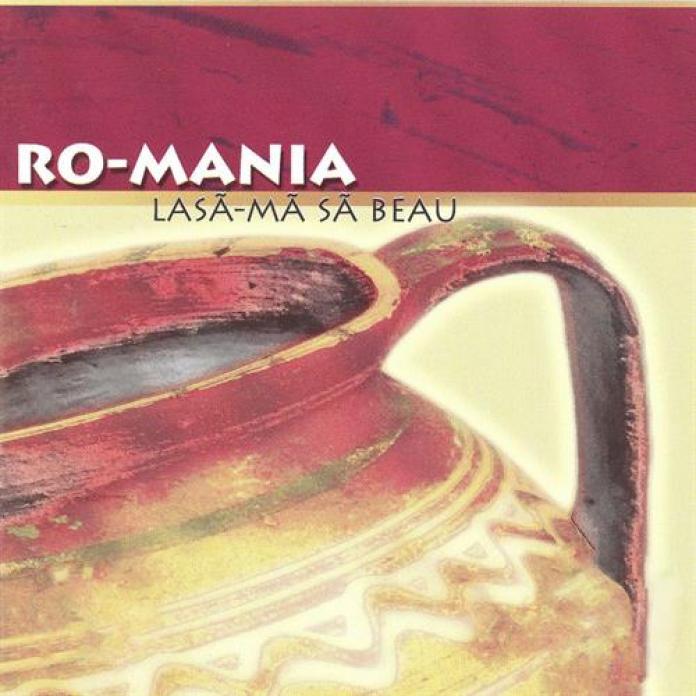 Ro-Mania - Lasă-Mă Să Beau (2001)
