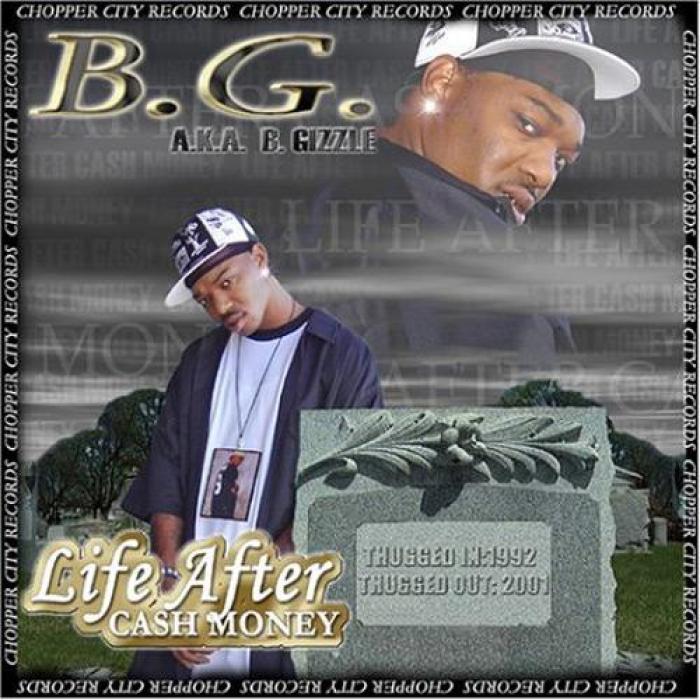 B.G. - Life After Cash Money (2004)