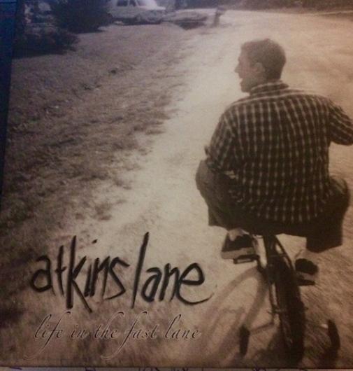 Atkins Lane - Life In The Fast Lane (2003)