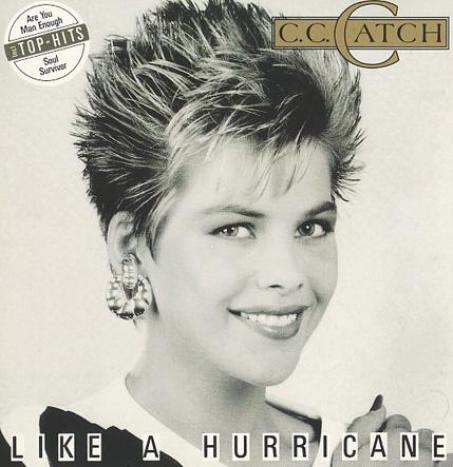 C.C. Catch - Like A Hurricane (1987)