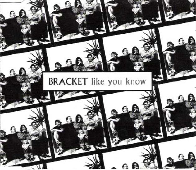Bracket - Like You Know (1996)