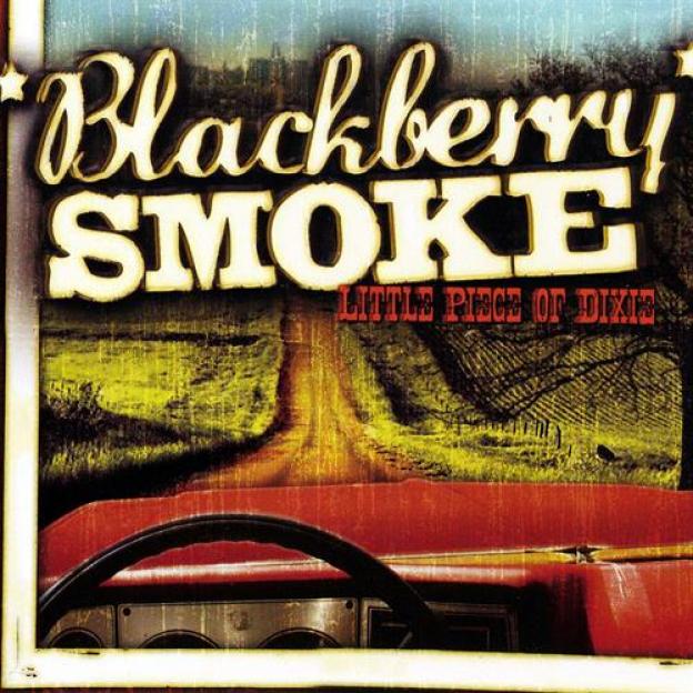 Blackberry Smoke - Little Piece Of Dixie (2009)