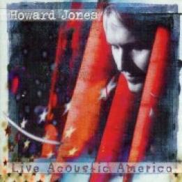 Howard Jones - Live Acoustic America (1996)