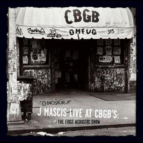J Mascis - Live At CBGB's: The First Acoustic Show (2006)