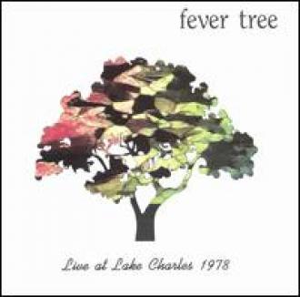 Fever Tree - Live At Lake Charles (1978)