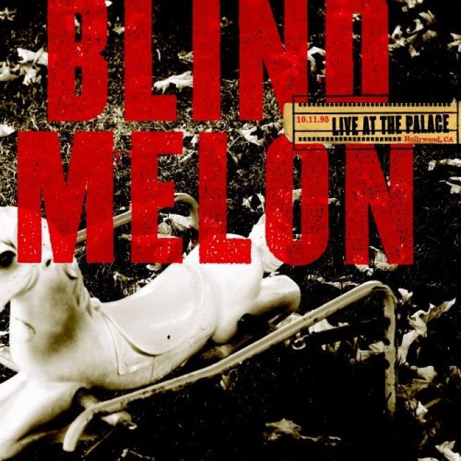 Blind Melon - Live At The Palace (2006)