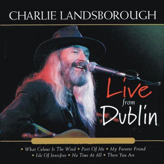 Charlie Landsborough - Live From Dublin (2000)
