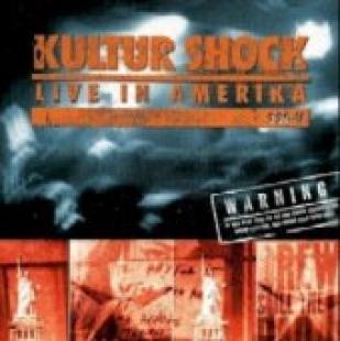 Kultur Shock - Live In Amerika (1999)