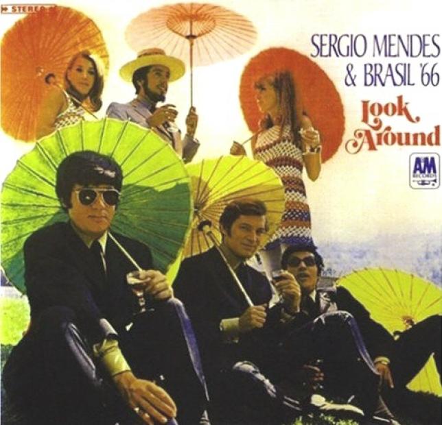 Sérgio Mendes - Look Around - Sérgio Mendes & Brasil '66 (1968)