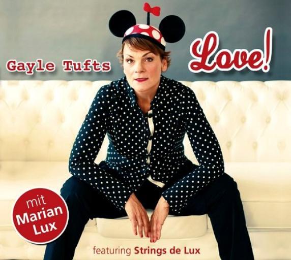 Gayle Tufts - Love! (2014)