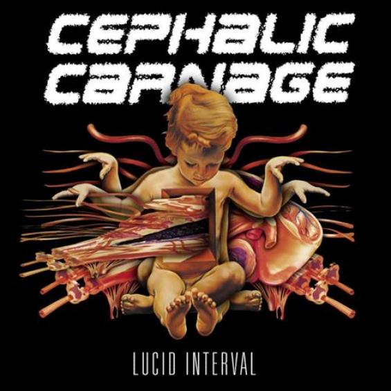 Cephalic Carnage - Lucid Interval (2002)