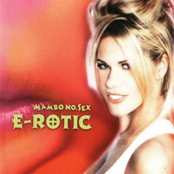 E-Rotic - Mambo No. Sex (1999)
