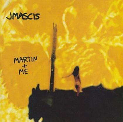 J Mascis - Martin + Me (1996)