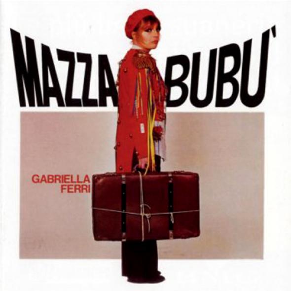 Gabriella Ferri - Mazzabubù (1975)
